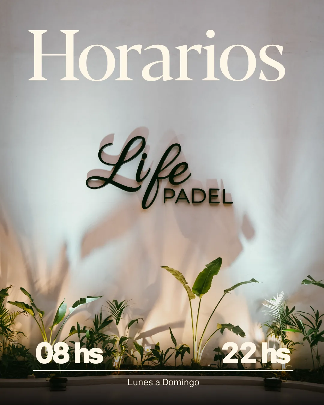 LifePadel — Horarios: lunes a domingo de 8 a 22 hs